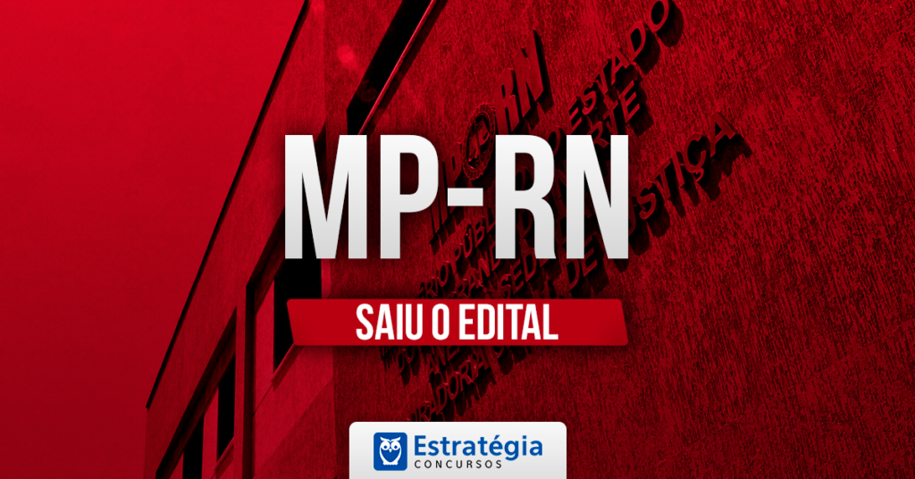 Edital Mp Rn Publicado Sal Rios De At R Confira A An Lise