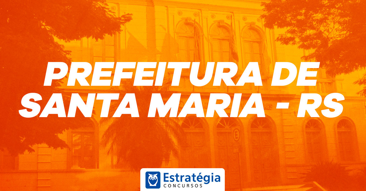 Concurso Prefeitura Santa Maria Cargo Reinclu Do No Edital