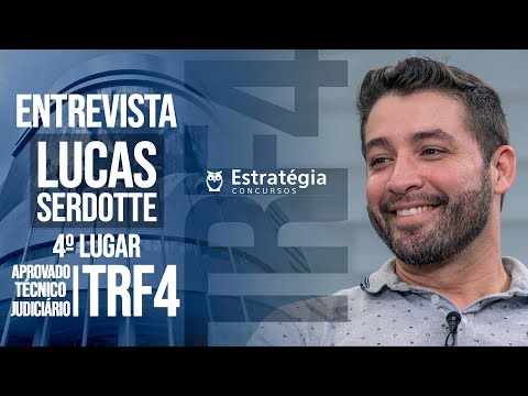 Aprovado No Concurso TRF 4 Entrevista Lucas Serdotte