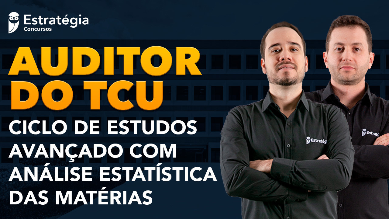 Auditor do TCU ciclo de estudos avançado análise estatística