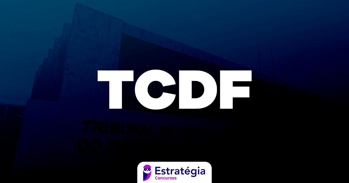 O que fazer agora após o concurso do TCDF