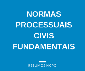 normas-processuais-civis-fundamentais
