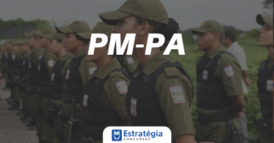 Concurso PM PA Soldado e Oficial - Como se preparar para o TAF!