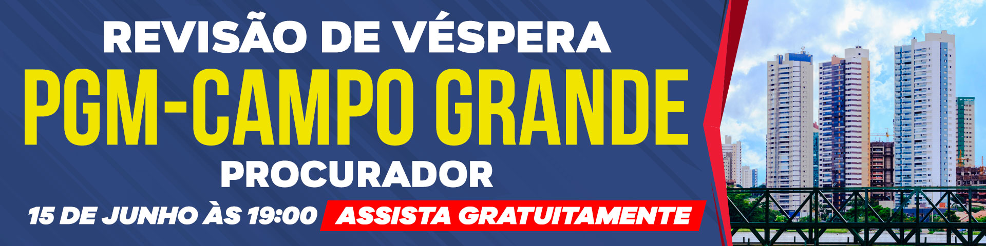 Revisão e véspera do concurso PGM Campo Grande, participe!