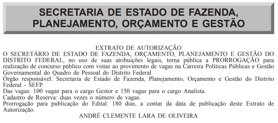 Prorrogação da publicação do edital do Concurso PPGG DF