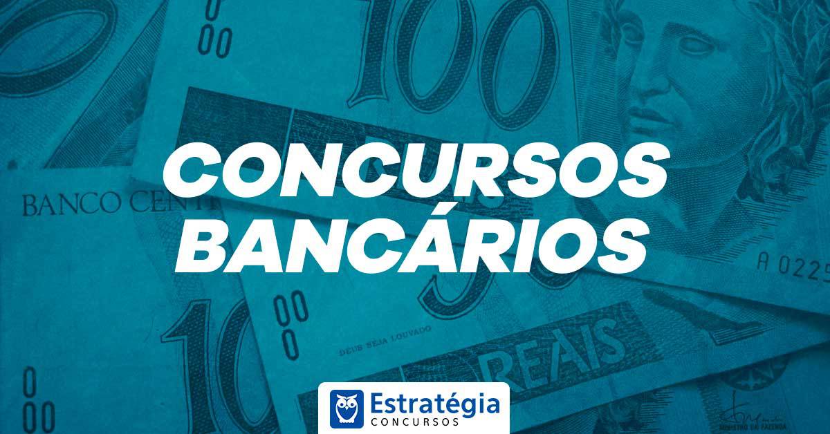 Concursos Bancários 2022: DIVERSAS VAGAS Previstas!