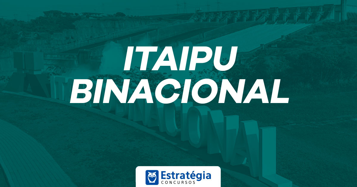 Edital Itaipu Binacional inscrições encerradas; vagas para médio e