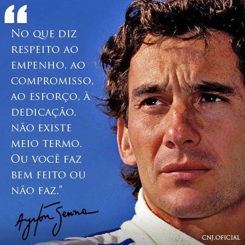 Frase de Ayrton Senna
