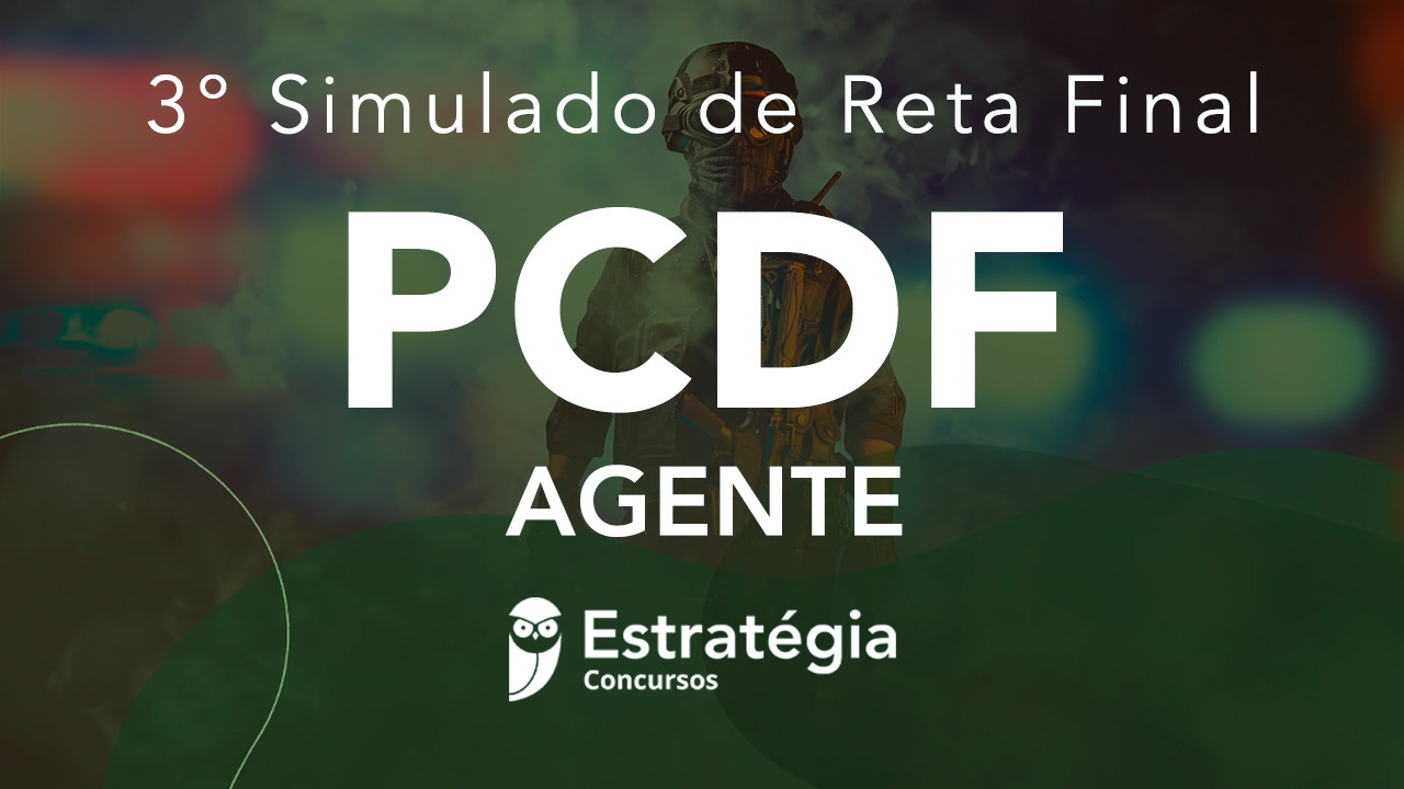 Simulado Agente PC DF - Concursos