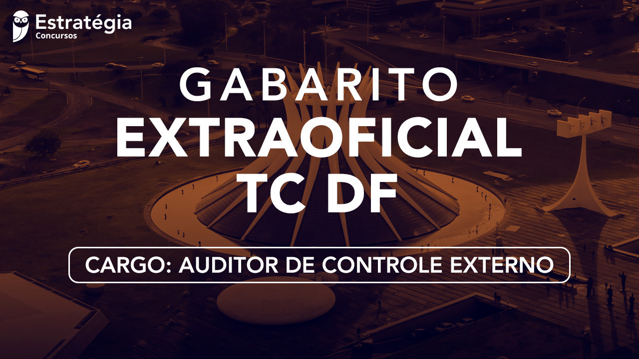 Gabarito TCDF extraoficial: veja a correção!