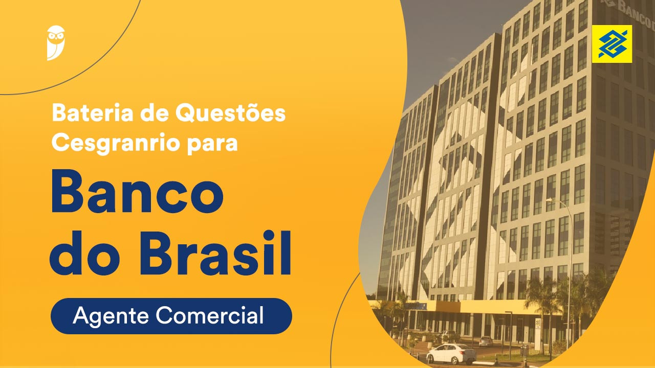 Bateria De Questões Cesgranrio Para Banco Do Brasil – Cargo: Agente ...