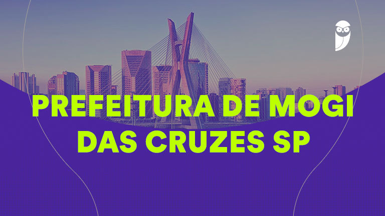 Concurso Prefeitura de Mogi das Cruzes/SP: cursos, edital e datas