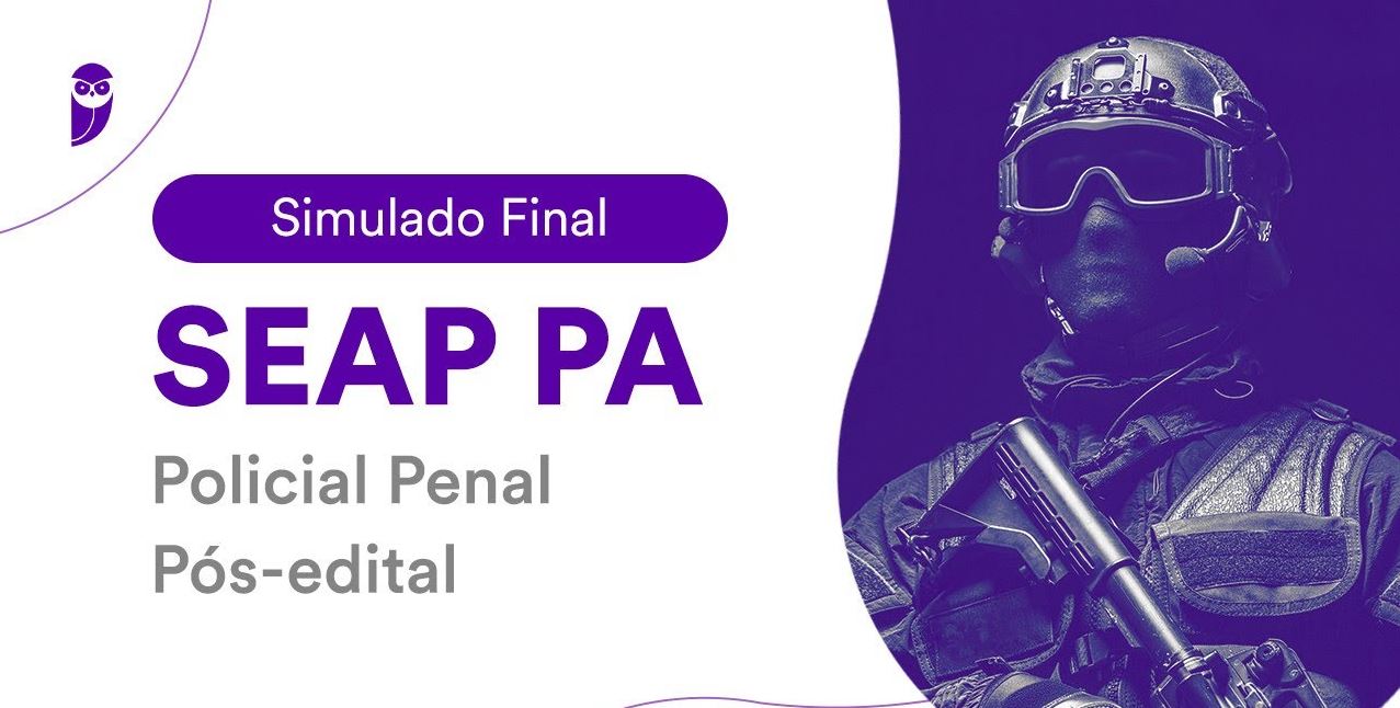 Simulado Final Seap Pa Policial Penal P S Edital Participe