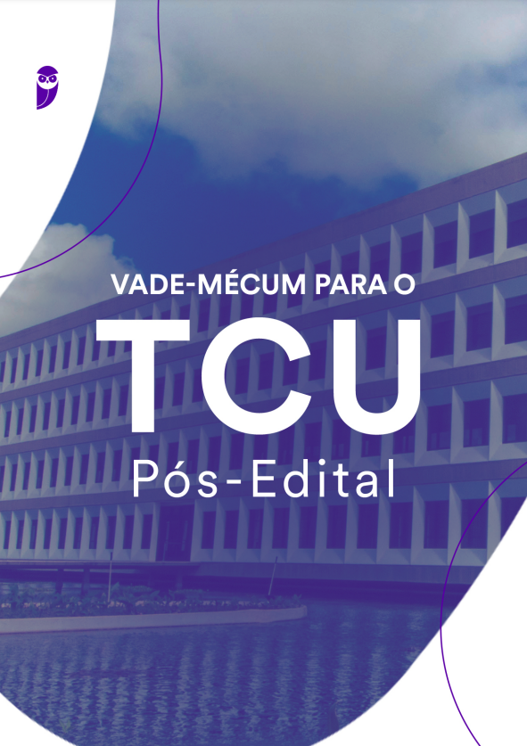 Vade Mecum para o concurso TCU 2021 - Baixe grátis!
