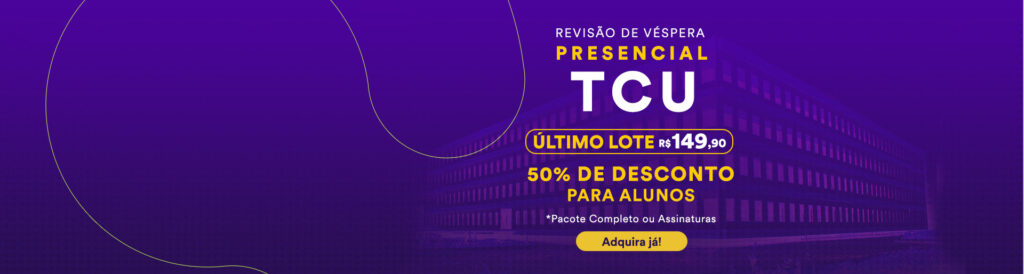 Concurso TCU: Revisão de Véspera Presencial!!!