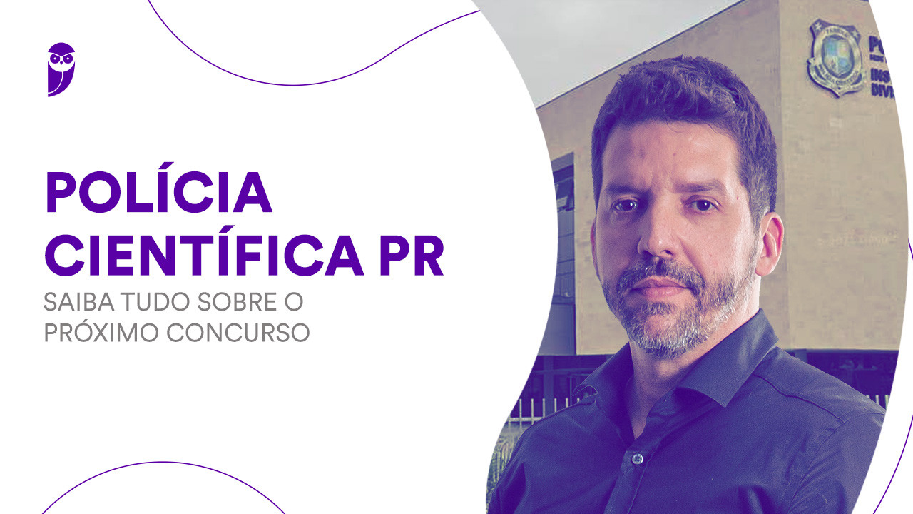 Polícia Científica PR Saiba tudo sobre o próximo concurso Polícia Científica PR Saiba tudo sobre o próximo concurso