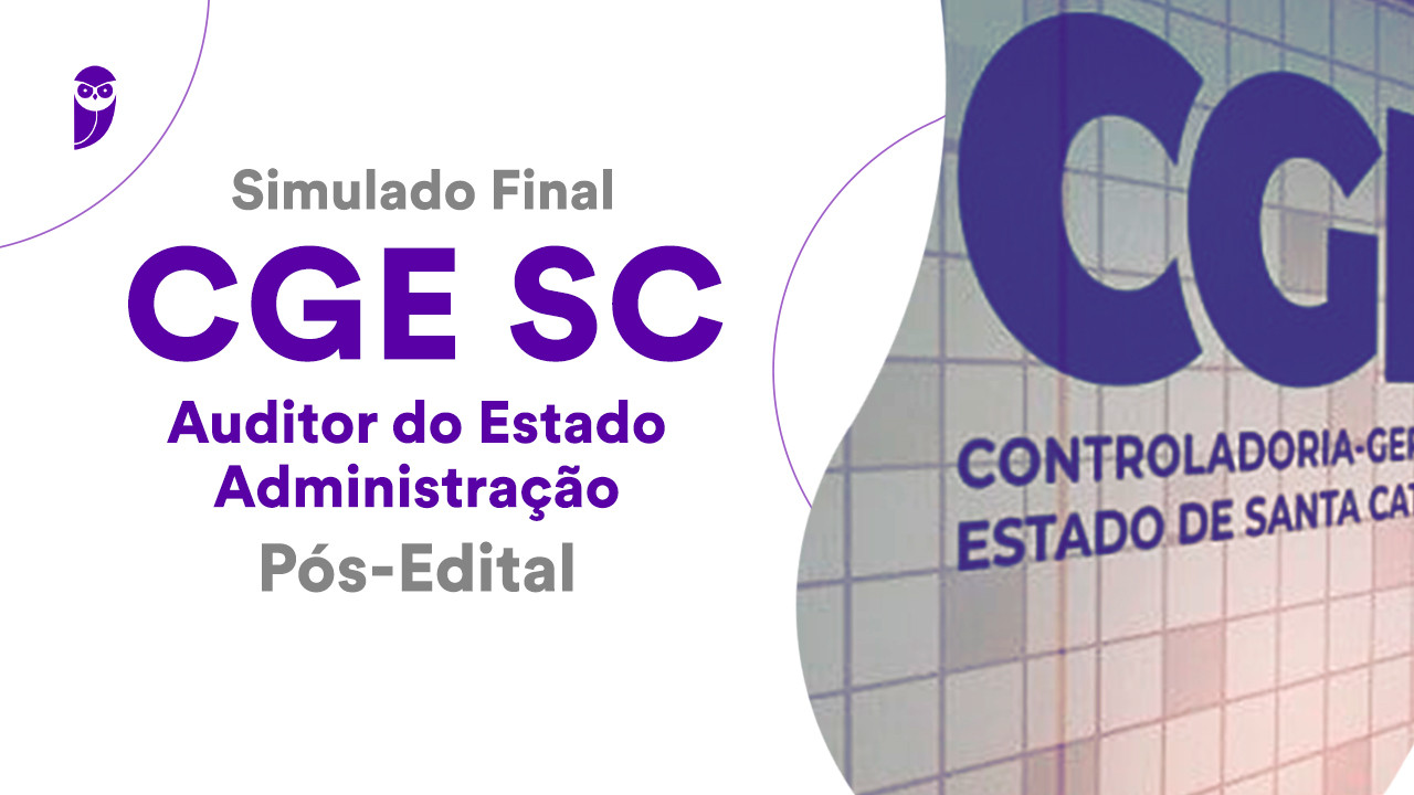 Simulado Final Cge Sc Auditor Do Estado Administra O