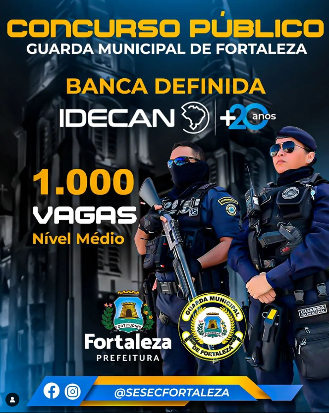 Concurso Guarda de Fortaleza define IDECAN como banca organizadora