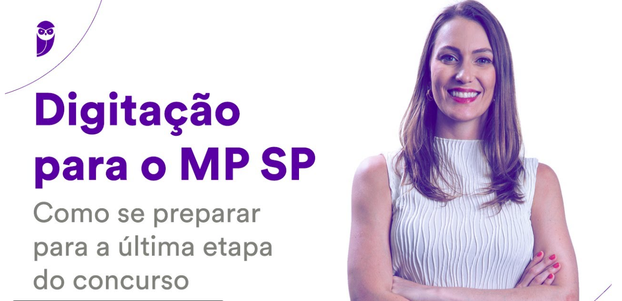 Prova de Digitação MPSP - Tudo o que você precisa saber!