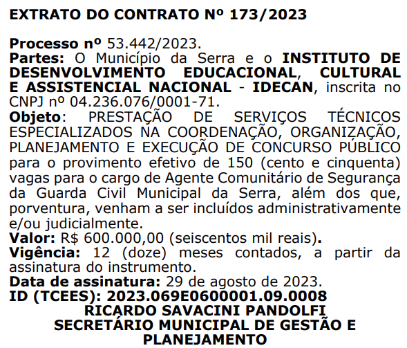 Extrato de contrato: IDECAN é a banca do novo edital do concurso Guarda de Serra ES.