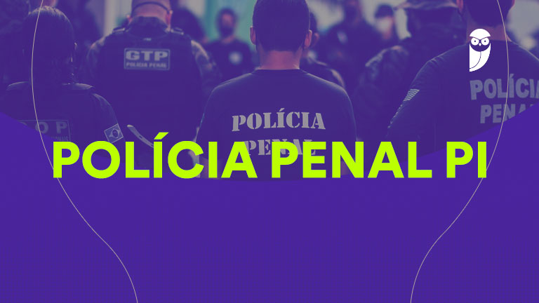 Tudo que você precisa saber sobre o Concurso para Polícia Penal de