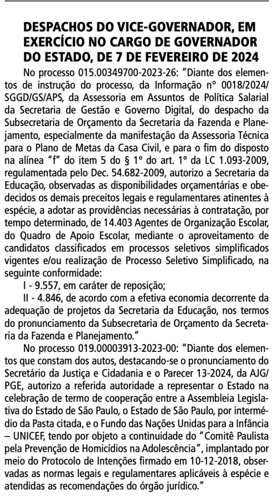 Autorização publicada através do Diário Oficial do Estado de São Paulo.