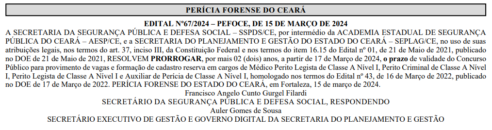 O certame teve validade prorrogada até 17 de março de 2026.