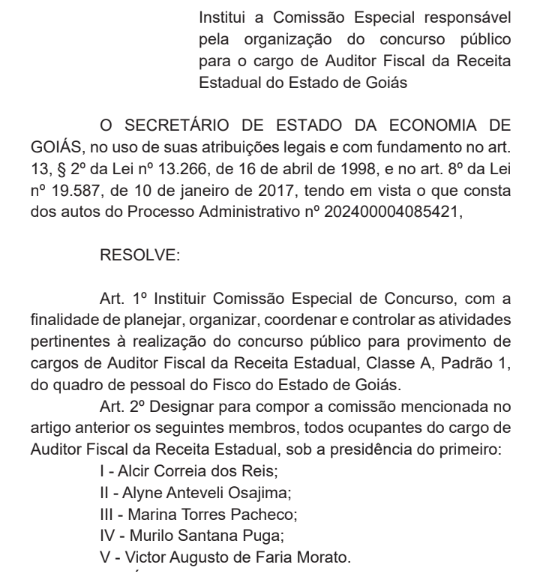 Informações sobre a Comissão Especial responsável pela organização do concurso Sefaz GO para Auditor Fiscal.