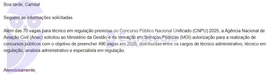 Informações recebidas pela equipe de Jornalismo do Estratégia Concursos sobre a distribuição de vagas do Concurso ANAC.