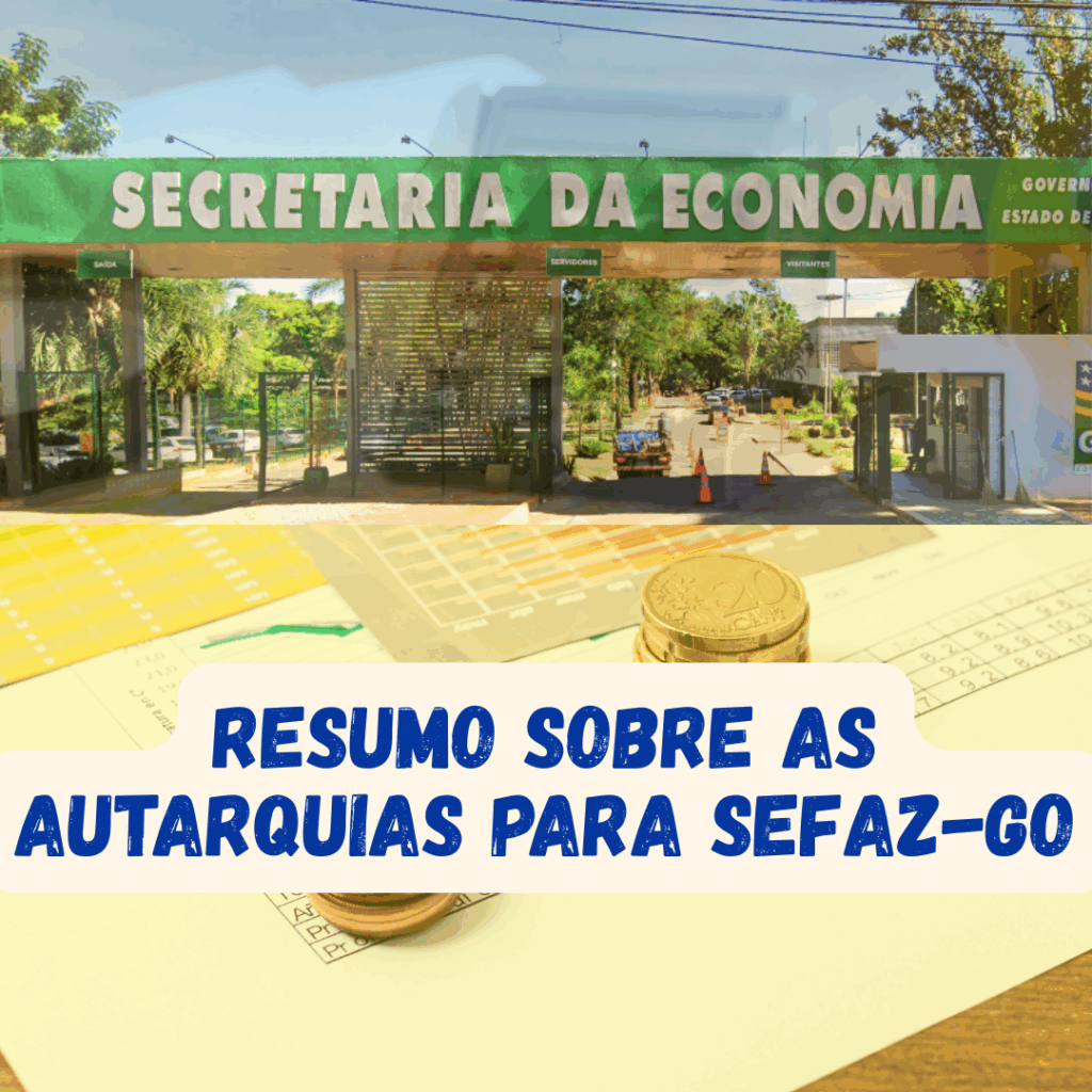 Resumo sobre as Autarquias para SEFAZ-GO