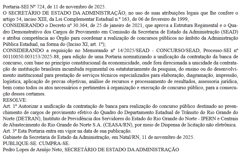 Concursos RN do IPERN, Ceasa e Detran terão a mesma banca