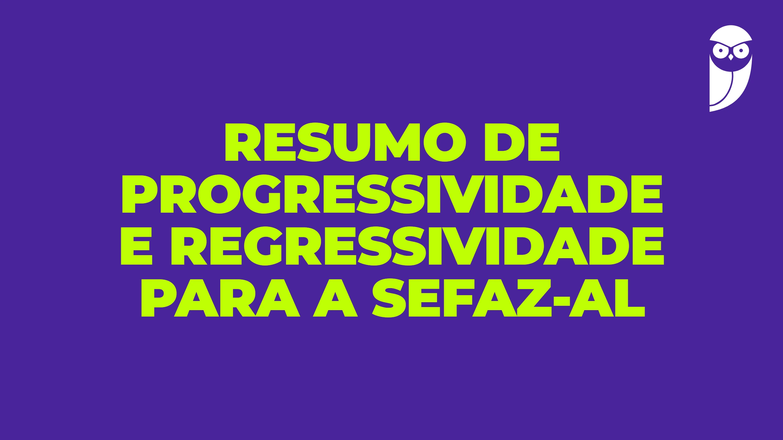 Resumo de progressividade e regressividade para a SEFAZ-AL