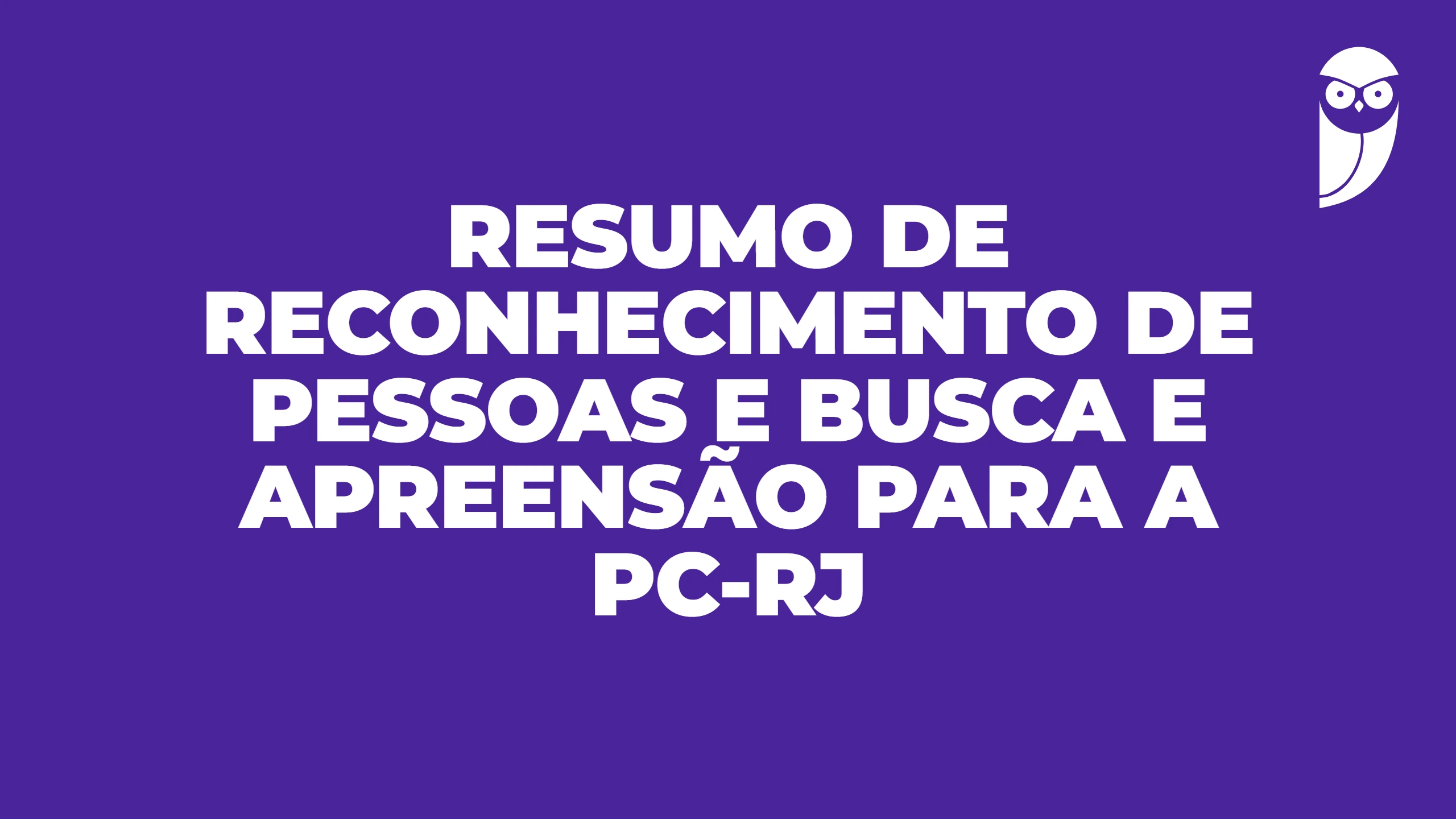 Resumo de reconhecimento de pessoas e busca e apreensão para